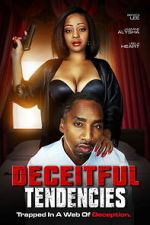 Watch Deceitful Tendencies Movie2k