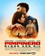 Watch Pimpinero: Blood and Oil Movie2k