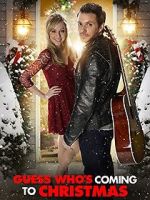 Watch Guess Who's Coming to Christmas Movie2k