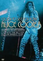 Watch Good to See You Again, Alice Cooper Movie2k