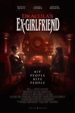 Watch Dracula's Ex-Girlfriend (Short 2024) Movie2k