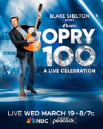Watch Opry 100: A Live Celebration (TV Special 2025) Movie2k