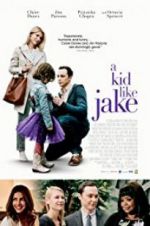 Watch A Kid Like Jake Movie2k