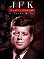 Watch JFK Assassination: A New Perspective Movie2k