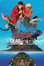 Watch Lupin III: Dead or Alive Movie2k