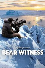 Watch Bear Witness Movie2k
