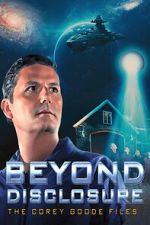 Watch Beyond Disclosure: The Corey Goode Files Movie2k