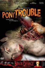 Watch Pony Trouble Movie2k