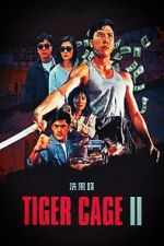 Watch Tiger Cage II Movie2k