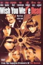 Watch Wish You Were Dead Movie2k