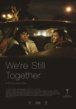 Watch We\'re Still Together Movie2k