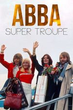 Watch ABBA: Super Troupe Movie2k