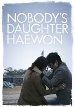 Watch Nobody\'s Daughter Haewon Movie2k