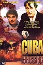 Watch Cuba Crossing Movie2k