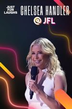 Watch Just for Laughs 2022: The Gala Specials - Chelsea Handler Movie2k