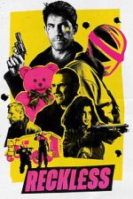 Watch Reckless Movie2k
