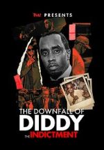 Watch TMZ Presents: The Downfall of Diddy: The Indictment (TV Special 2024) Movie2k