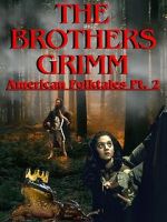 Watch The Brothers Grimm: American Folktales Part 2 Movie2k