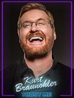 Watch Kurt Braunohler: Trust Me Movie2k