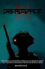 Watch Dreadspace Movie2k