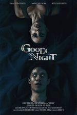 Watch Good Night (Short 2021) Movie2k