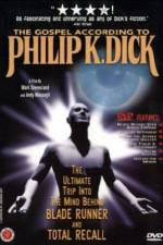 Watch The Gospel According to Philip K Dick Movie2k