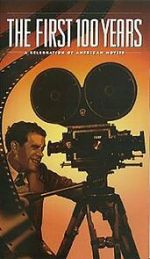 Watch The First 100 Years: A Celebration of American Movies Movie2k