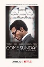 Watch Come Sunday Movie2k
