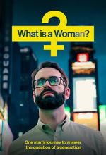 Watch What Is a Woman? Movie2k