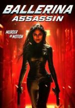 Watch Ballerina Assassin Movie2k