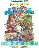 Watch Have It All -The Movie Movie2k