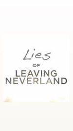 Watch Lies of Leaving Neverland (Short 2019) Movie2k