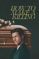 Watch How to Make a Killing Movie2k