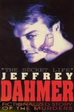 Watch The Secret Life Jeffrey Dahmer Movie2k