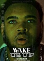 Watch Wake Us Up Movie2k