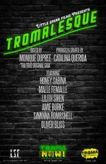 Watch Tromalesque A Tribute to 50 Years of Troma (TV Special 2024) Movie2k