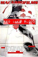 Watch Red Like Blood Movie2k