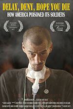 Watch Delay, Deny, Hope You Die Movie2k