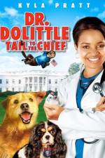 Watch Dr. Dolittle: Tail to the Chief Movie2k
