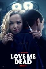 Watch Love Me Dead Movie2k