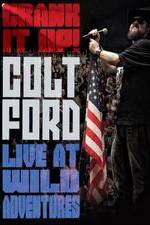 Watch Colt Ford: Crank It Up, Live at Wild Adventures Movie2k