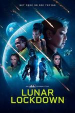 Watch Lunar Lockdown Movie2k