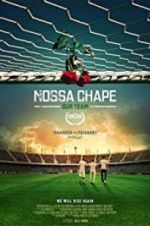 Watch Nossa Chape Movie2k