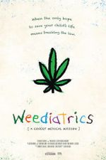 Watch Weediatrics: A Covert Medical Mission Movie2k