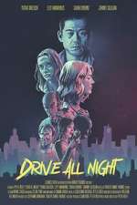 Watch Drive All Night Movie2k