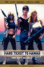 Watch Hard Ticket to Hawaii Movie2k