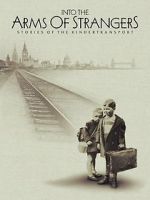 Watch Into the Arms of Strangers: Stories of the Kindertransport Movie2k