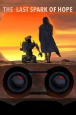 Watch The Last Spark of Hope Movie2k