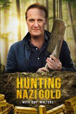 Watch Hunting Nazi Gold with Guy Walters Movie2k