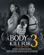 Watch A Body to Kill for 3: Redemption Movie2k